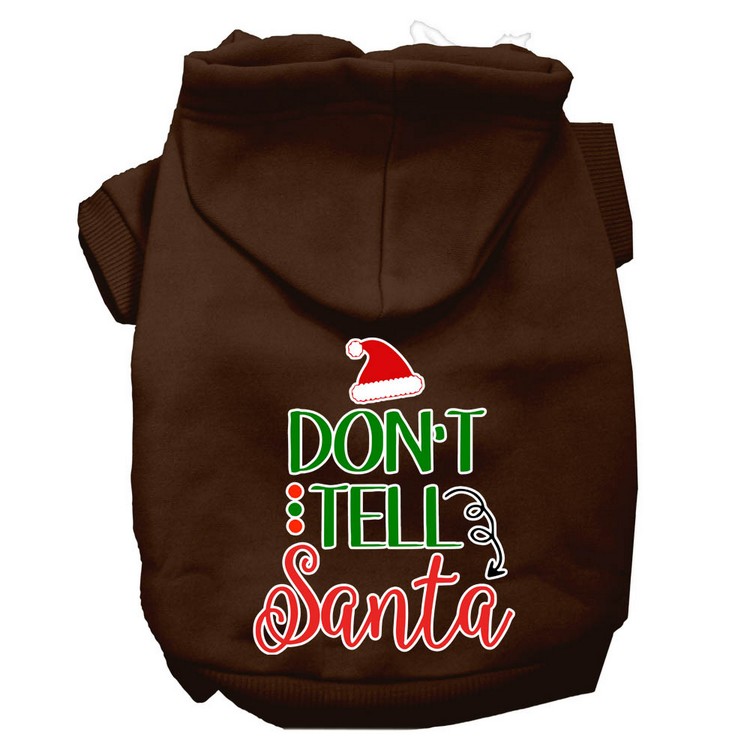 Don't Tell Santa Screen Print Dog Hoodie Brown XXXL